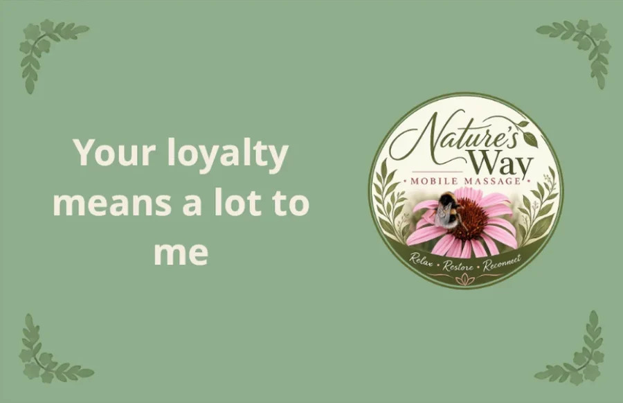 Nature's Way loyalty card, front — your loyalty means a lot to me
